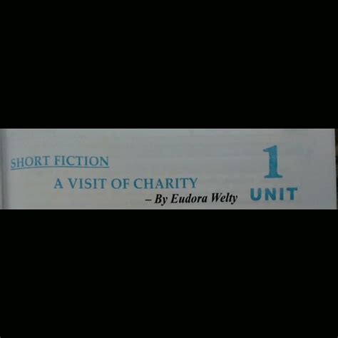 a visit of charity summary|Eudora Welty: Short Stories Summary .